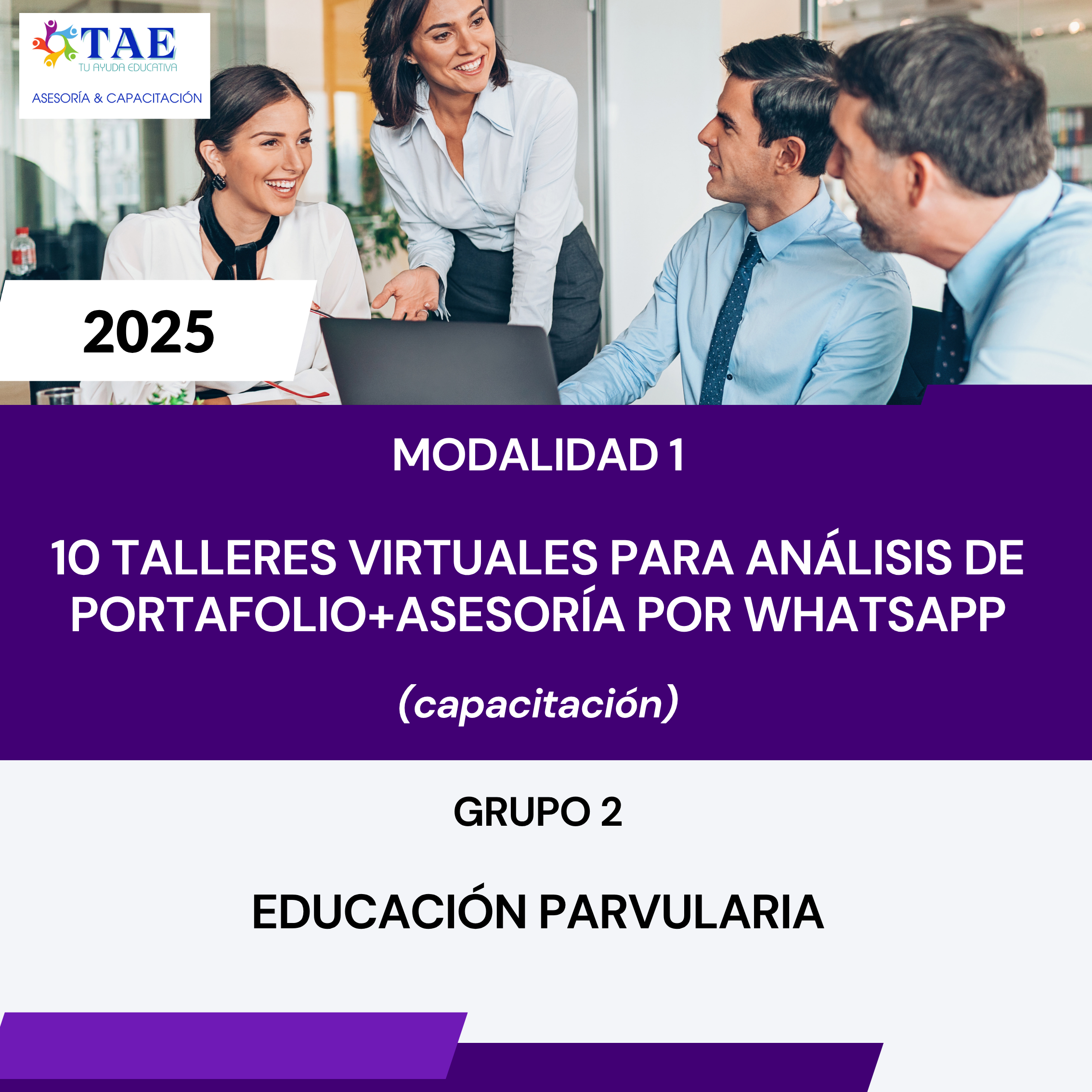 Modalidad 1: 10 talleres virtuales (Capacitación) Grupo 2