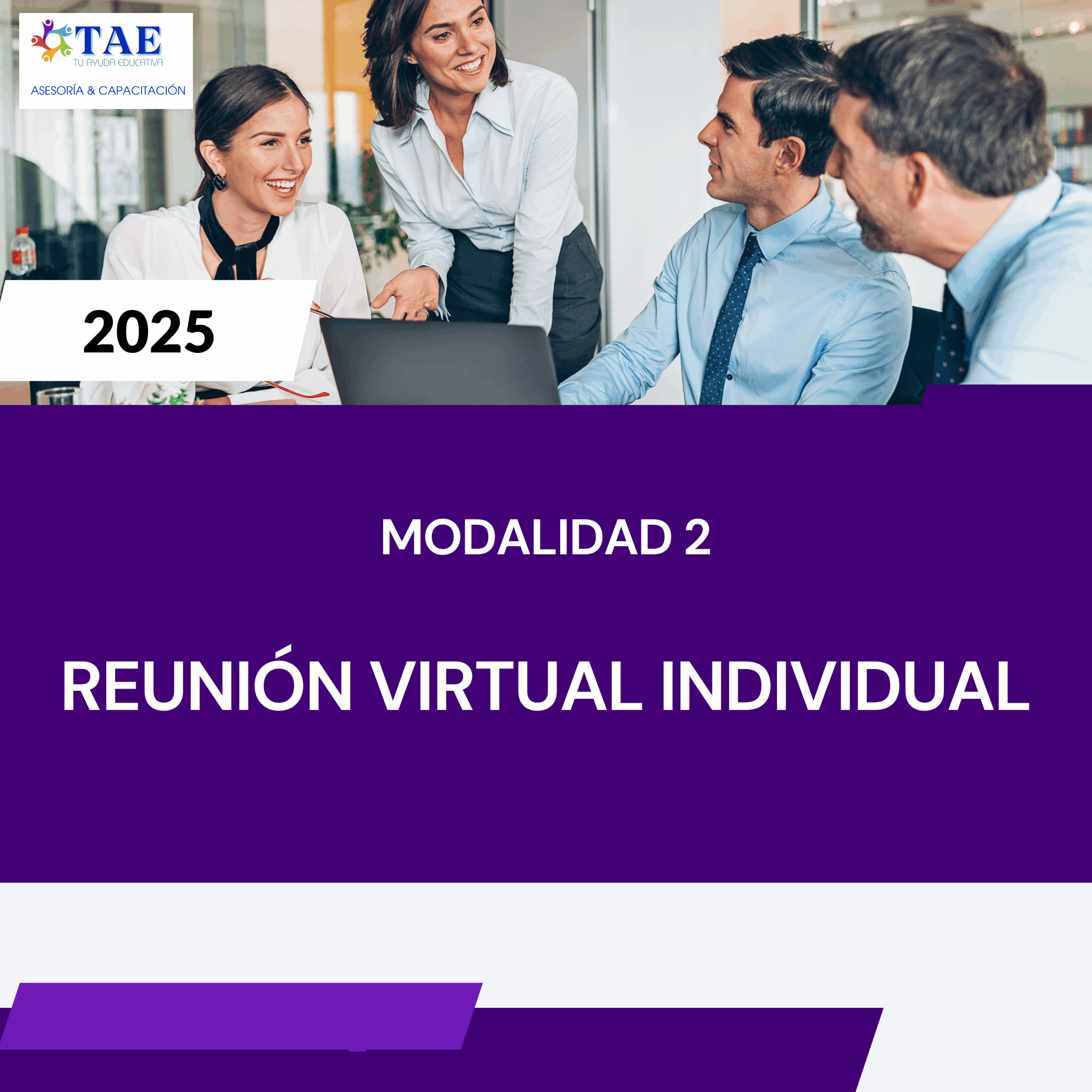 Modalidad 2: Reunión Virtual Individual