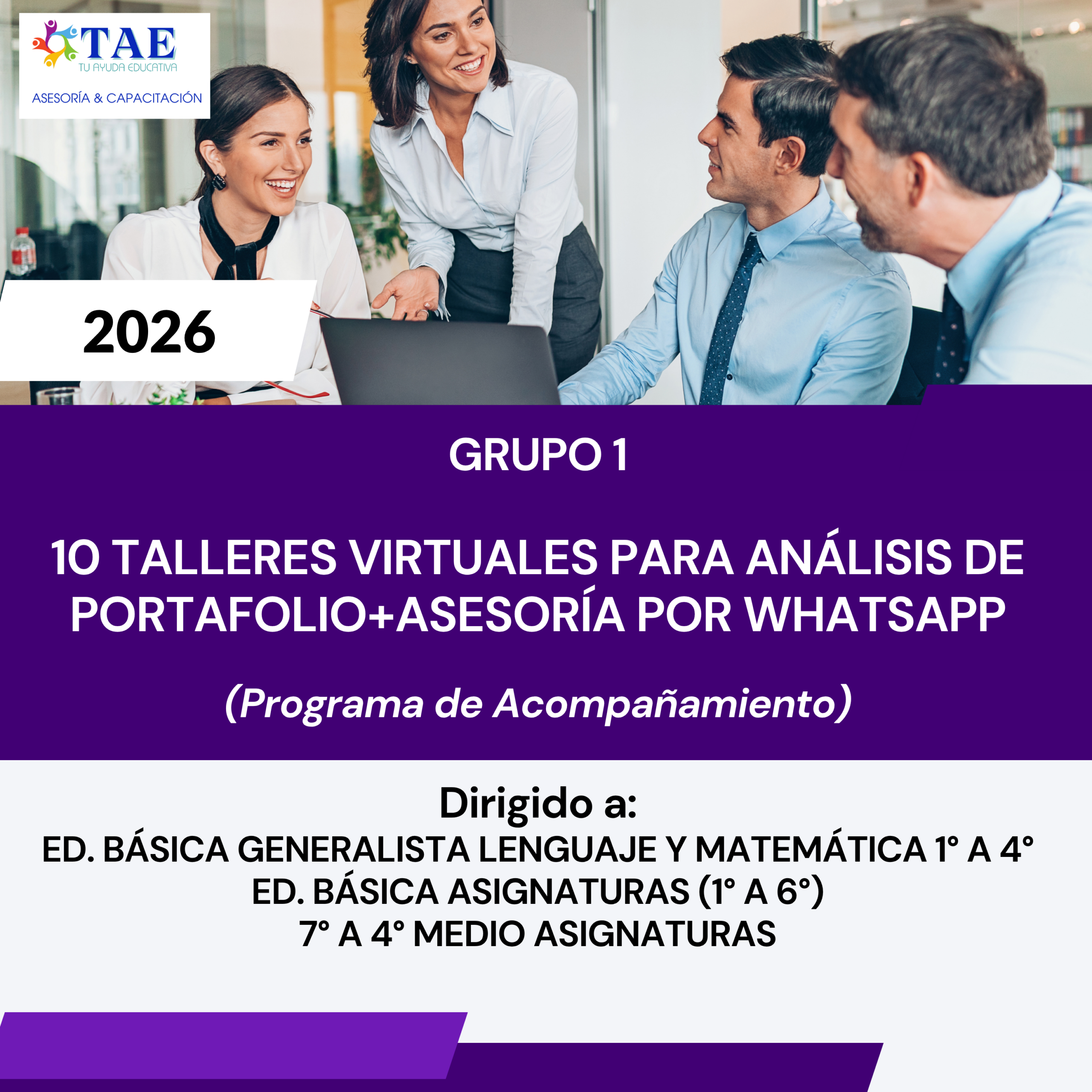 Programa de Acompañamiento - Grupo 1: 10 Talleres Virtuales Teórico/Práctico